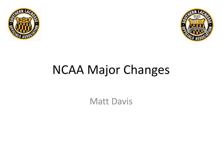ncaa major changes