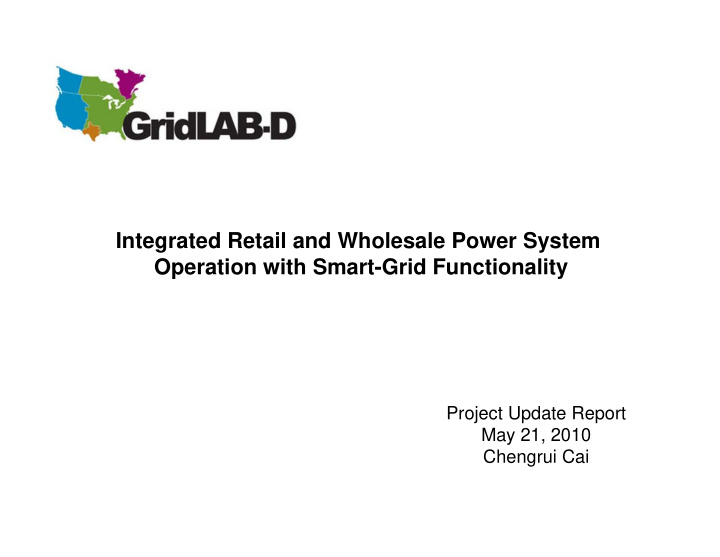 integrated retail and wholesale power system operation