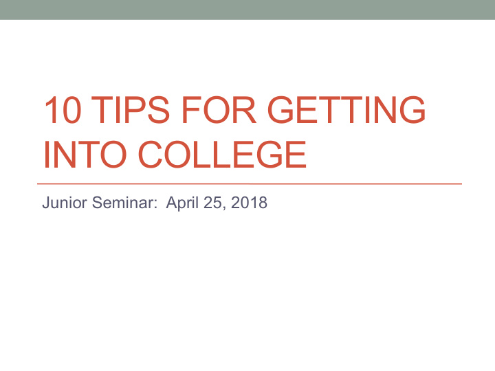 10 tips for getting into college