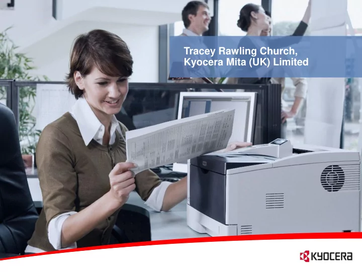 tracey rawling church kyocera mita uk limited pioneering