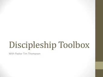 Discipleship Toolbox  With Pastor Tim Thompson  About Me  Raised in the Church  First Career