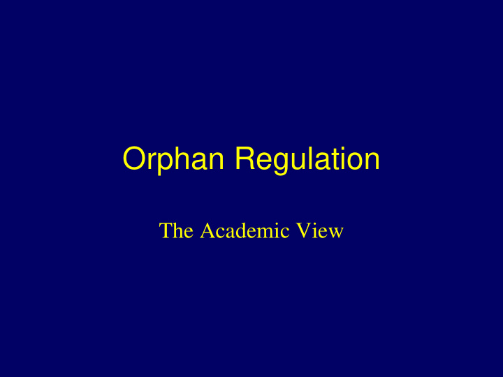 orphan regulation