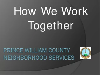 How We Work  Together  The mission of Property Code  Enforcement is to:  Ensure the Health,