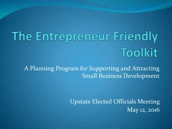 A Planning Program for Supporting and Attracting  Small Business Development  Upstate Elected