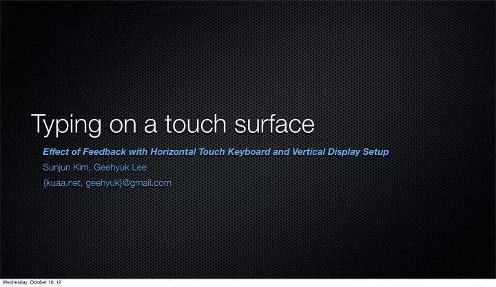 typing on a touch surface