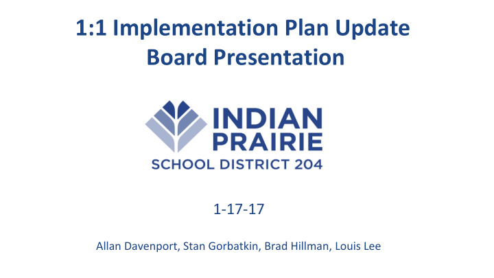1 1 implementation plan update board presentation