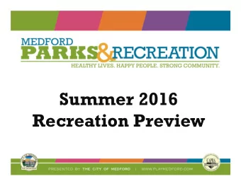 Summer 2016  Recreation Preview  Summer Program Guide  48 pages  Printed 44,000  Mailed