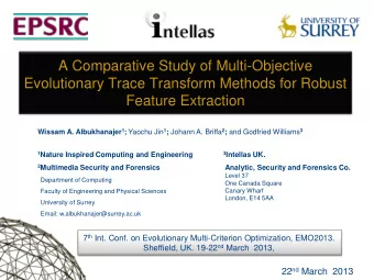 A Comparative Study of Multi-Objective  Evolutionary Trace Transform Methods for Robust  Feature