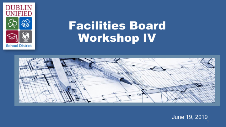 facilities board workshop iv