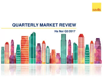 QUARTERLY MARKET REVIEW  Ha Noi Q3/2017  Savills Vietnam  October 2017  OVERVIEW  Trade Deficit