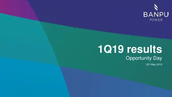 1Q19 results  Opportunity Day 23 rd May 2019  DISCLAIMER  The information contained in this