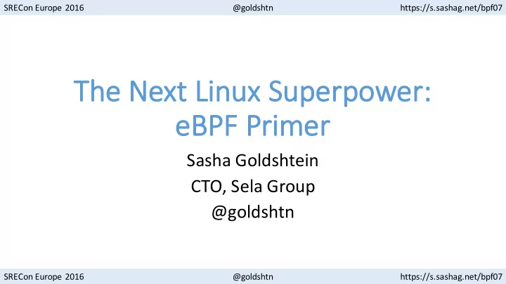 th the next linux superpower eb ebpf pr primer