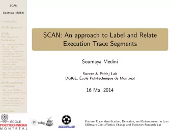 SCAN: An approach to Label and Relate  Performances  Evaluation  Execution Trace Segments  RQ1: How