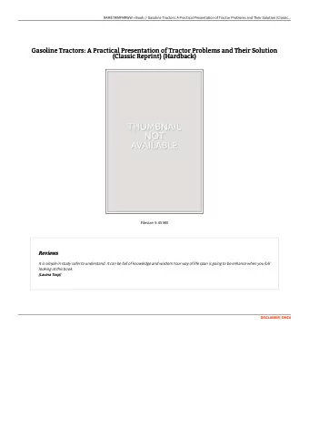 Gasoline Tractors: A Practical Presentation of Tractor Problems and Their Solution  Gasoline