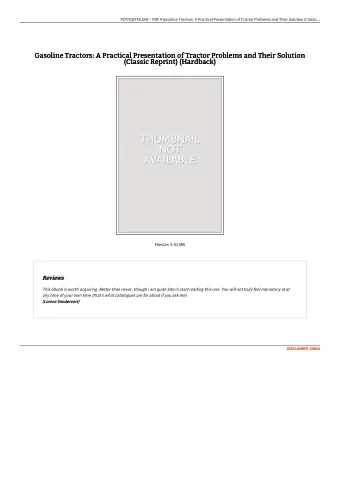 Gasoline Tractors: A Practical Presentation of Tractor Problems and Their Solution  Gasoline