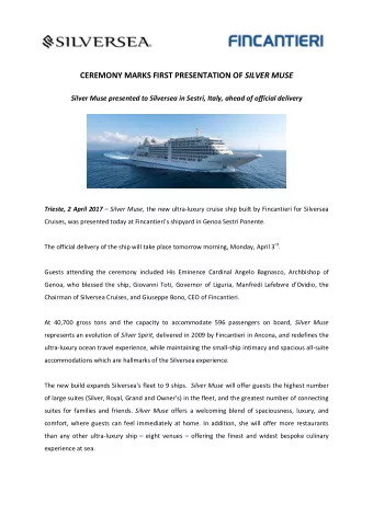 CEREMONY MARKS FIRST PRESENTATION OF SILVER MUSE  Silver Muse presented to Silversea in Sestri,