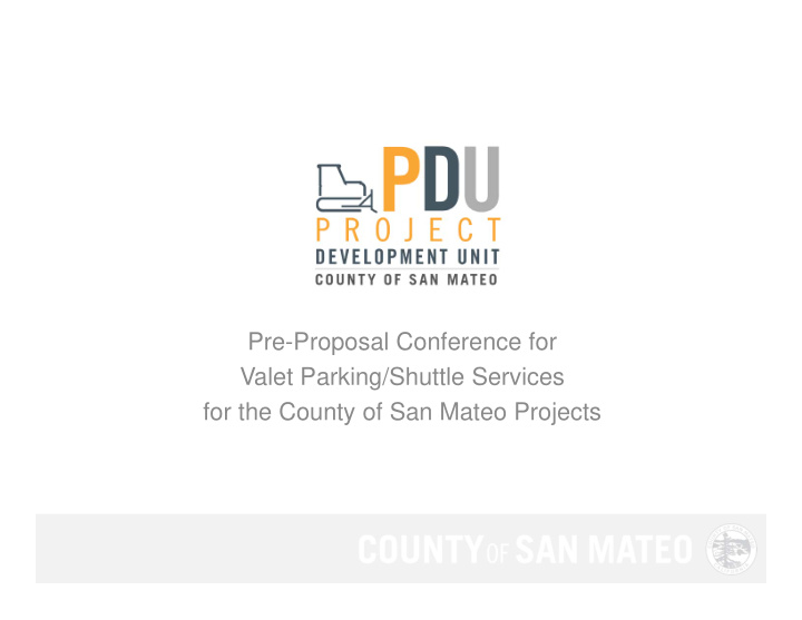 pre proposal conference for valet parking shuttle