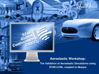 Aeroelastic Workshop:  The Validation of Aeroelastic Simulations using STAR-CCM+ coupled to Abaqus