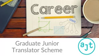 Graduate Junior  Translator Scheme  Who are we?  We are a boutique translation agency based  in