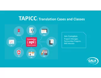 Agenda  Introductions: Who is Jim? What is GALA?  Why and What is TAPICC?  Overview and