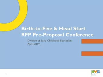 RFP Pre-Proposal Conference  Division of Early Childhood Education  April 2019  1  Agenda