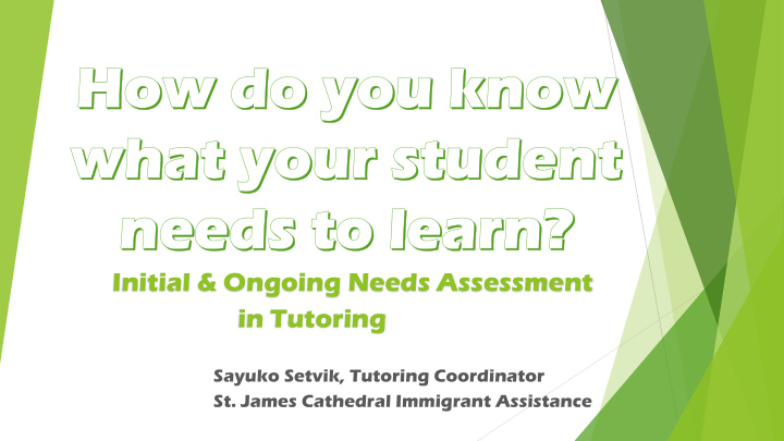 initial ongoing needs assessment in tutoring