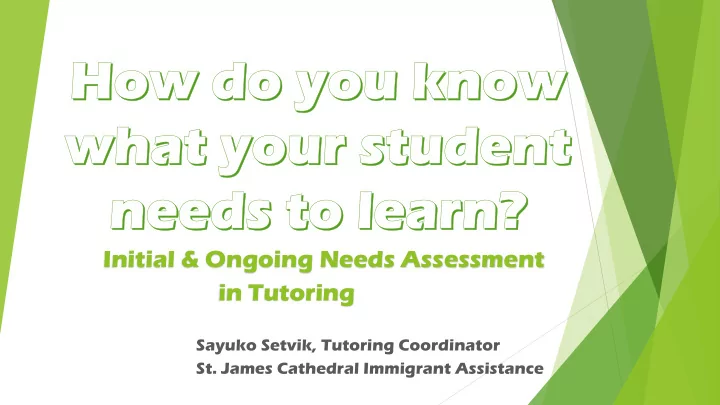 initial ongoing needs assessment in tutoring