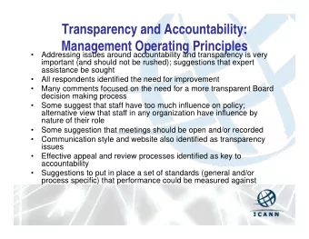 Transparency and Accountability:  Management Operating Principles    Addressing issues around