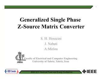 Generalized Single Phase  Z-Source Matrix Converter  S. H. Hosseini  J. Nabati  A.Mirlou  Faculty