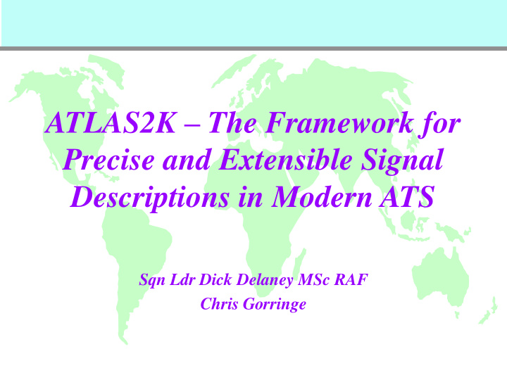 atlas2k the framework for precise and extensible signal