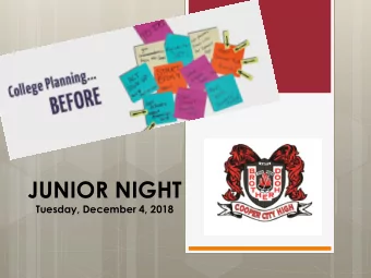JUNIOR NIGHT  Tuesday, December 4, 2018 11 th Grade School Counselors  Mrs. Baez (Last Names A-L)