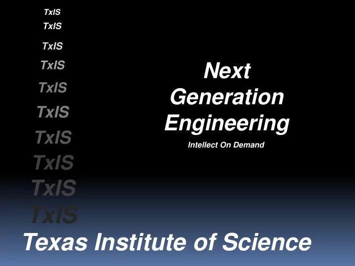 texas institute of science client s technology space and