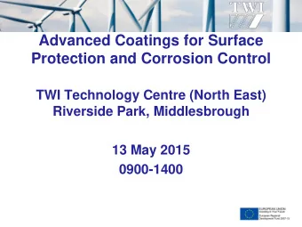 Advanced Coatings for Surface Protection and Corrosion Control  TWI Technology Centre (North East)
