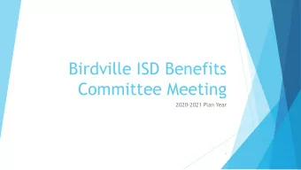 Birdville ISD Benefits  Committee Meeting  2020-2021 Plan Year  1  What is TRS ActiveCare  TRS