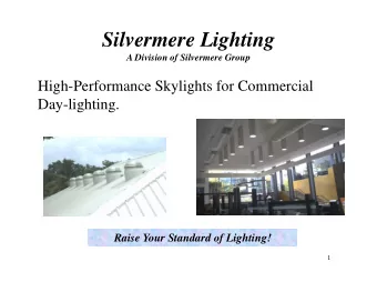 Silvermere Lighting  A Division of Silvermere Group  High-Performance Skylights for Commercial