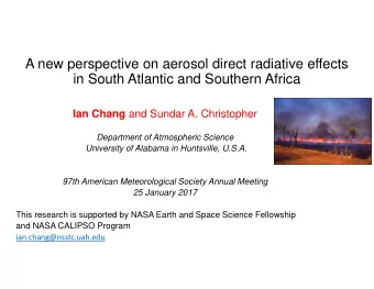 A new perspective on aerosol direct radiative effects  in South Atlantic and Southern Africa Ian