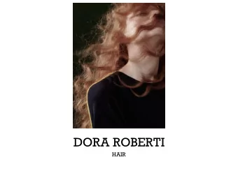 DORA ROBERTI  HAIR  VOGUE PORTUGAL  JAN 19  BOLERO WINTER 18/19  VOGUE PORTUGAL JULY 18  PAPER OCT