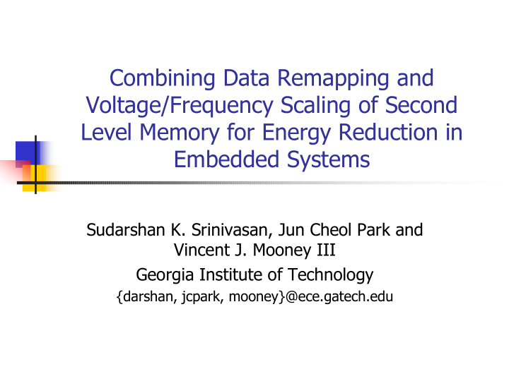 combining data remapping and voltage frequency scaling of