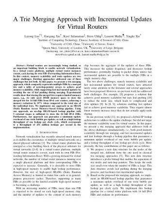 A Trie Merging Approach with Incremental Updates  for Virtual Routers Layong Luo*  , Gaogang