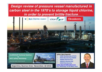 Design review of pressure vessel manufactured in  carbon steel in the 1970s to storage liquid