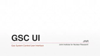 GSC UI  JINR  Joint Institute for Nuclear Research  Gas System Control User Interface  Project