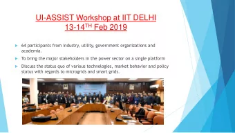 13-14 TH Feb 2019  64 participants from industry, utility, government organizations and