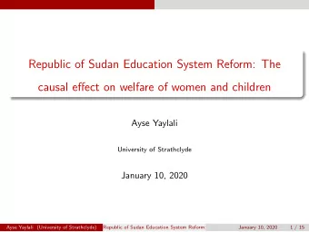 Republic of Sudan Education System Reform: The  causal effect on welfare of women and children