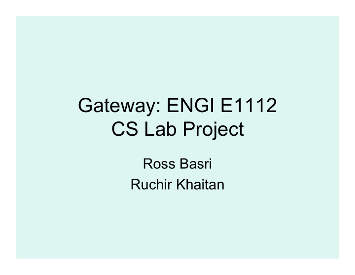 gateway engi e1112 cs lab project