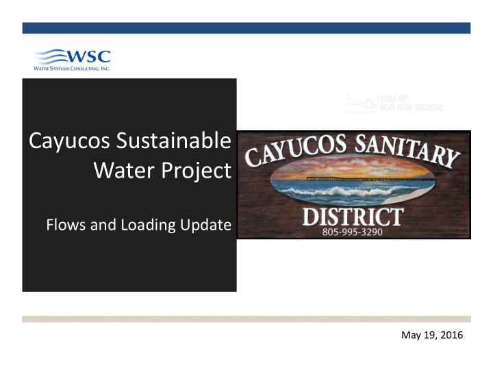 cayucos sustainable cayucos sustainable water project