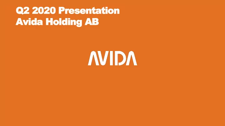 q2 2020 presentation avida holding ab disclaimer