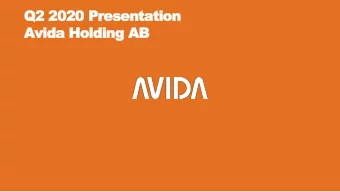 Q2 2020 Presentation  Avida Holding AB  Disclaimer This Presentation has been produced by Avida