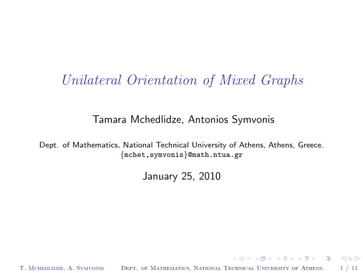 unilateral orientation of mixed graphs