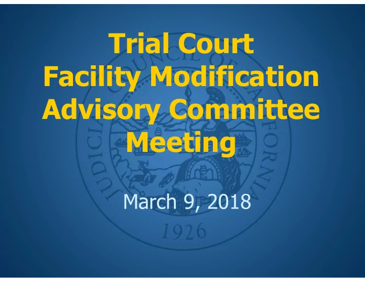 trial court facility modification advisory committee