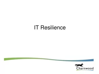 What does this include and why do we need it?  IT Resiliency is the ability to provide and maintain